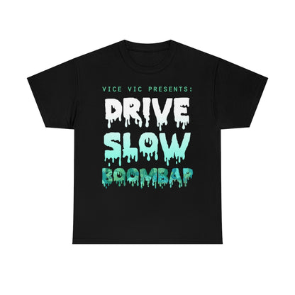BOOMBAP "DRIVE SLOW SHOW"